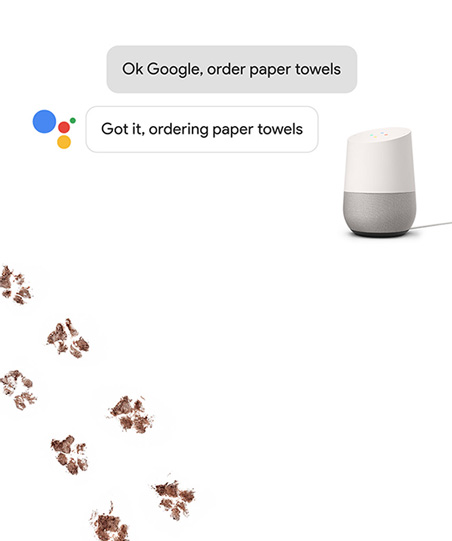 Ok Google, order paper towels Got it,ordering paper towels