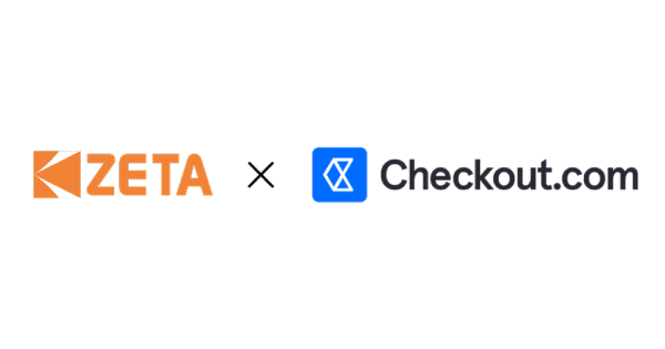 ZETAは、Checkout.comと戦略的パートナーシップ契約を締結